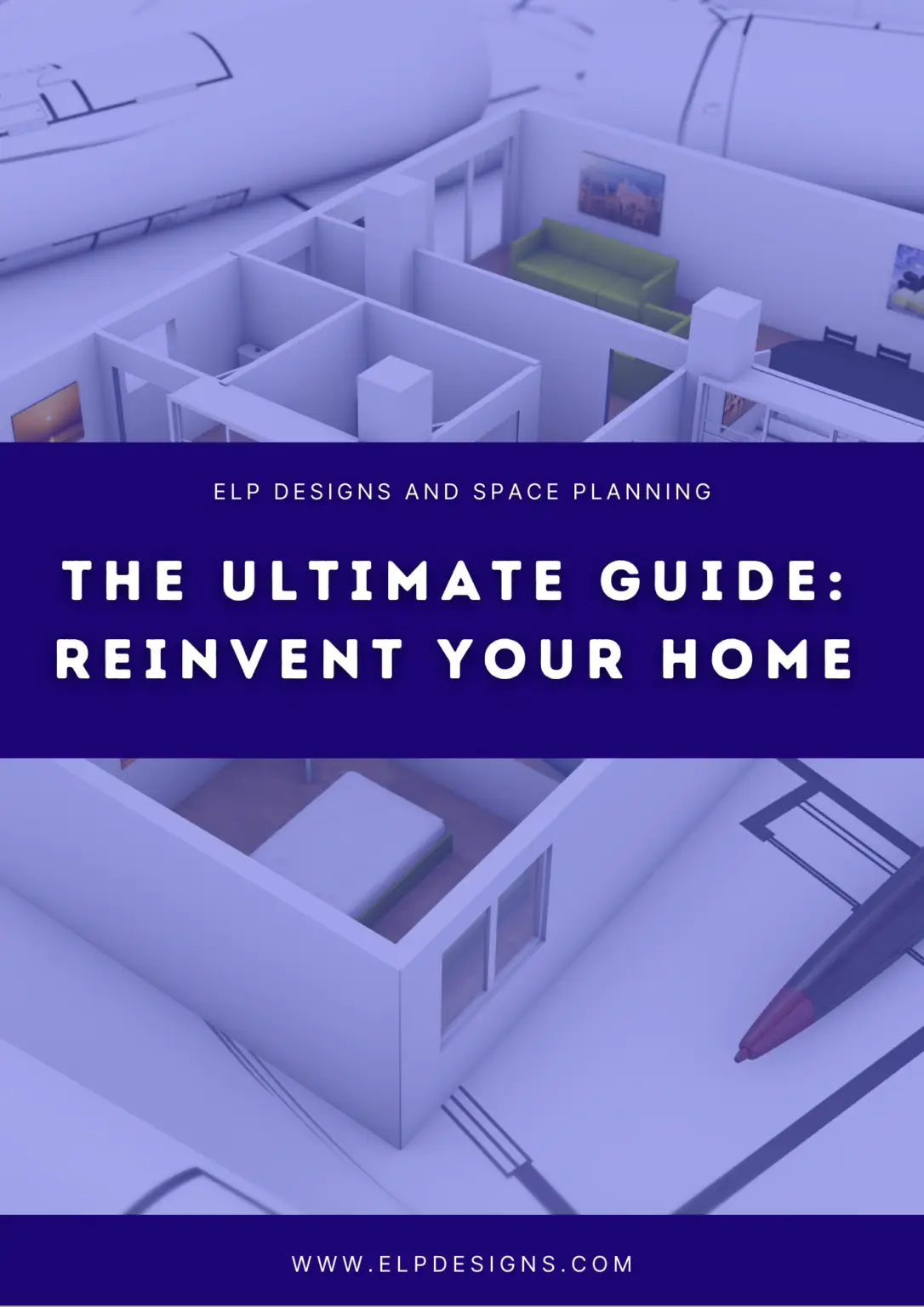 the ultimate guide to reinvent your home